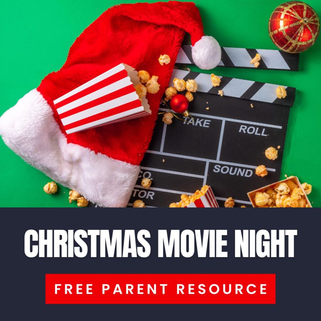 FREE Parent Resource: Christmas Movie Night